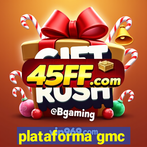 plataforma gmc